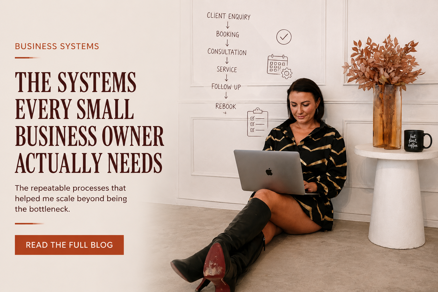 The Business Systems Every Small Business Owner Actually Needs